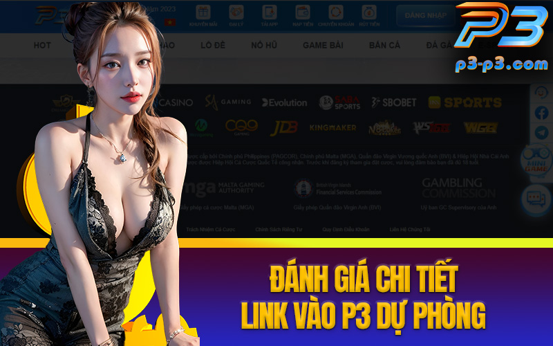 Đánh Giá Chi Tiết Link Vào P3 Dự Phòng Cho Tân Thủ