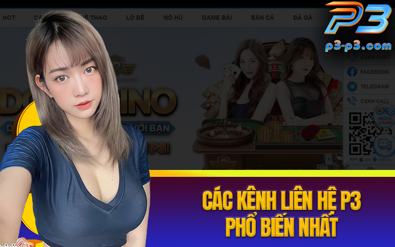 Các kênh liên hệ P3 phổ biến